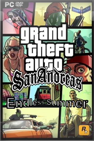 Grand Theft Auto: San Andreas - Endless Summer